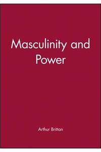 Masculinity and Power