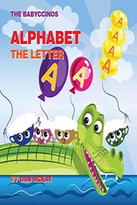 Babyccinos Alphabet The Letter A