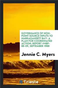 Governance of Non-Point Source Inputs to Narragansett Bay: A Plan for Coordinated Action