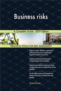 Business risks A Complete Guide - 2019 Edition