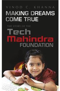 Making Dreams Come True: The Story of the Tech Mahindra Foundation