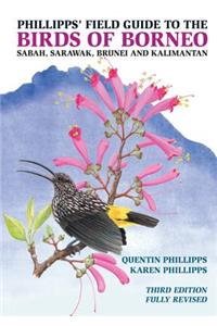 Phillipps' Field Guide to the Birds of Borneo