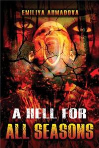 Hell For All Seasons