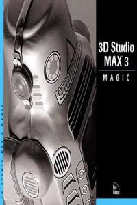 3D Studio MAX 3 Effects Magic