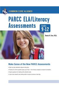 Common Core: PARCC ELA/Literacy Assessments, Grades 9-12