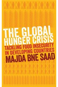 Global Hunger Crisis, The