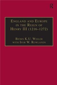 England and Europe in the Reign of Henry III (1216–1272)