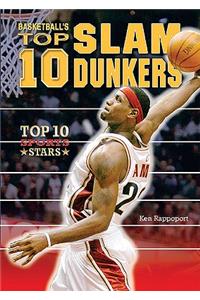 Basketball's Top 10 Slam Dunkers