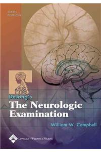 DeJong's the Neurologic Examination