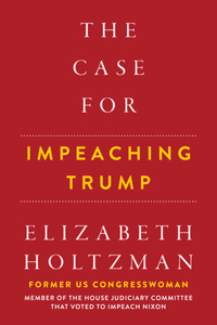 The Case for Impeaching Trump