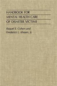 Handbook for Mental Health Care of Disaster Victims