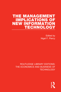 Management Implications of New Information Technology