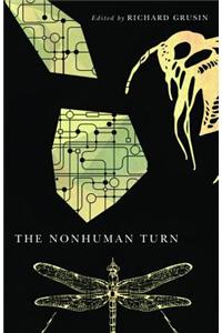 The Nonhuman Turn
