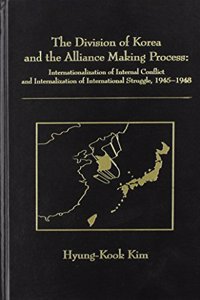 Division of Korea and the Alliance Making Process