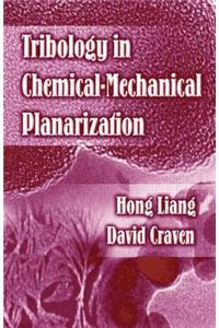 Tribology in Chemical-Mechanical Planarization