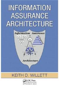 Information Assurance Architecture