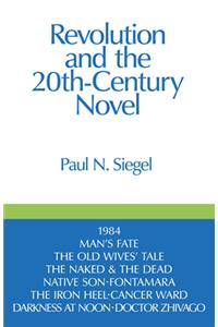 Revolution and the Twentieth Century Novel