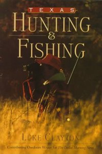 Texas Hunting and Fishing