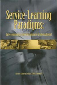 Service-Learning Paradigms: Intercommunity, Interdisciplinary, International