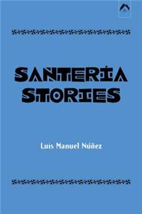 Santeria Stories