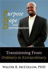 Purpose, Hope and Determination