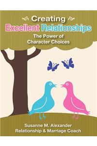 Creating Excellent Relationships