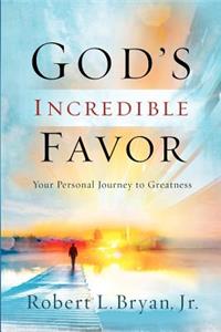 God's Incredible Favor