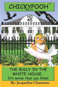Bully in the White House