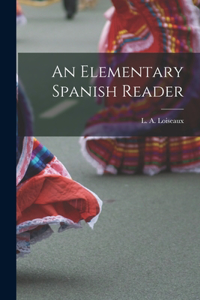Elementary Spanish Reader