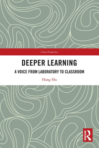 Deeper Learning