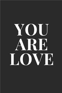 You Are Love