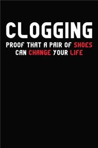 Clogging Proof that A Pair of Shoes Can Change Your Life