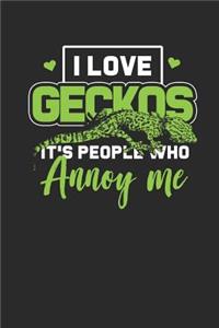 I Love Geckos It's People Who Annoys Me