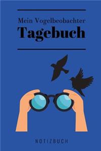 Mein Vogelbeobachter Tagebuch Notizbuch