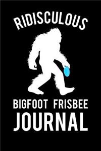 Ridisculous Bigfoot Frisbee Journal