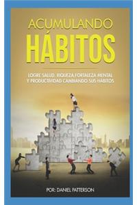 Acumulando Hábitos