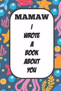 Mamaw I Wrote A Book About You