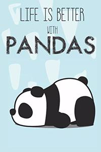 Life Is Better With Pandas