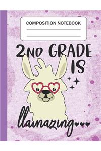 2nd Grade is Llamazing - Composition Notebook