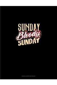 Sunday Bloody Sunday