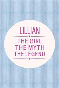 Lillian the Girl the Myth the Legend