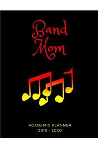 Band Mom 2019 - 2020 Academic Planner