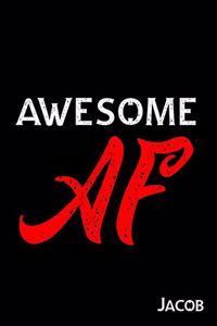 Awesome AF Jacob