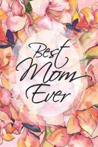 Best Mom Ever