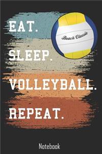 Eat. Sleep. Volleyball. Repeat.