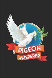 Pigeon Whisperer