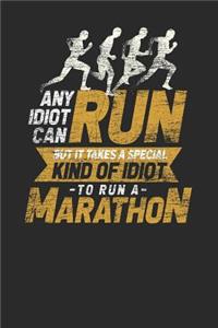 Any Idiot Can Run