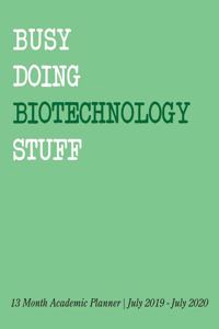 Busy Doing Biotechnology Stuff