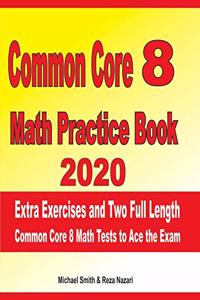 Common Core 8 Math Practice Book 2020
