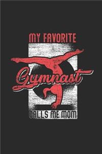 My Favorite Gymnast Calls Me Mom